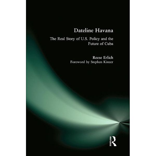 Dateline Havana, Reese Erlich, Stephen Kinzer