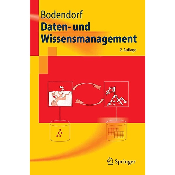 Daten- und Wissensmanagement / Springer-Lehrbuch, Freimut Bodendorf