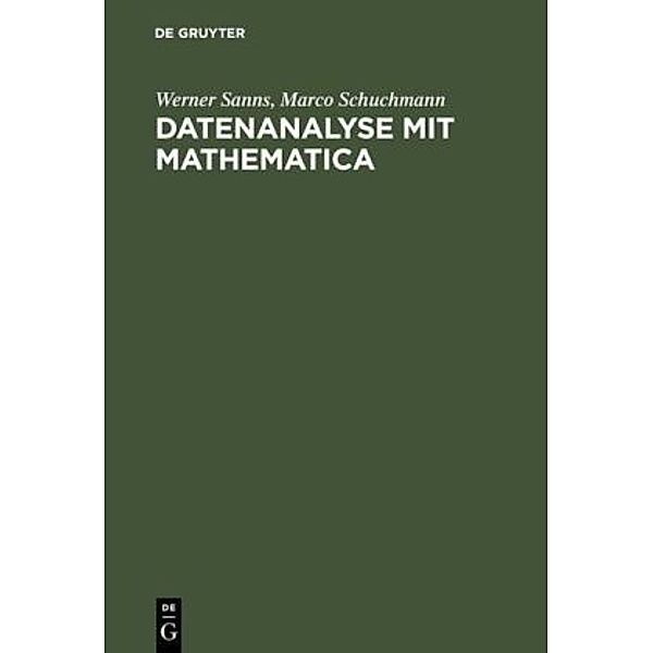 Datenanalyse mit Mathematica, Werner Sanns, Marco Schuchmann