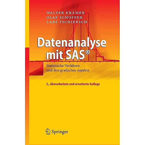 Datenanalyse mit SAS®, Walter Krämer, Olaf Schoffer, Lars Tschiersch
