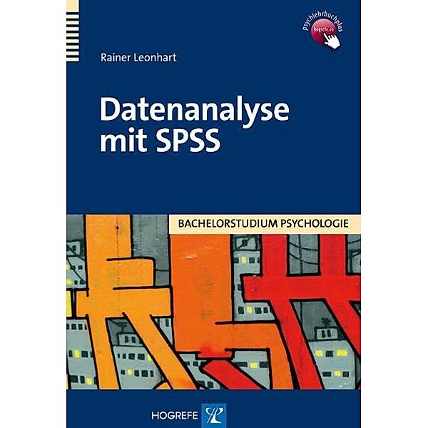 Datenanalyse mit SPSS, Rainer Leonhart