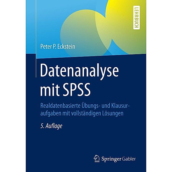 Datenanalyse mit SPSS, Peter P. Eckstein