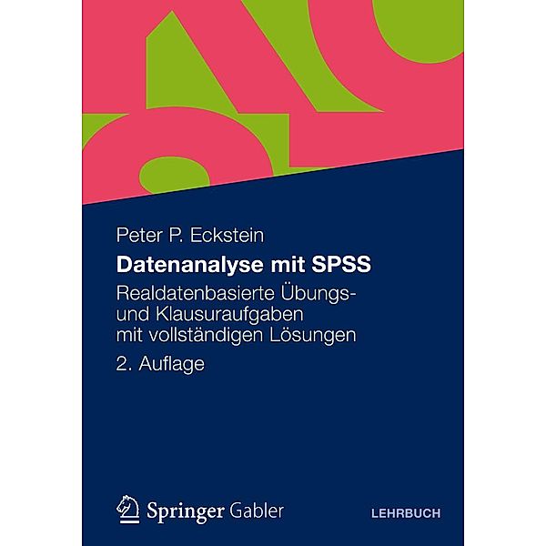 Datenanalyse mit SPSS, Peter P. Eckstein