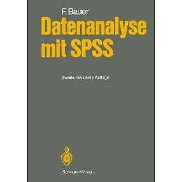 Datenanalyse mit SPSS, Felix Bauer