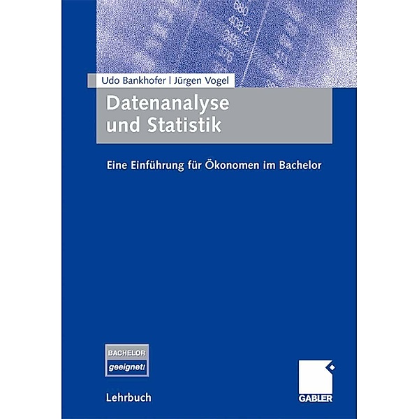 Datenanalyse und Statistik, Udo Bankhofer, Jürgen Vogel