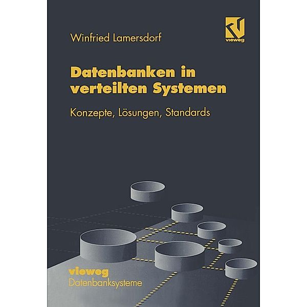 Datenbanken in verteilten Systemen / XDatenbanksysteme, Winfried Lamersdorf