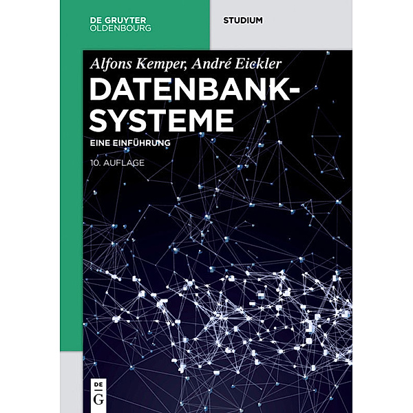 Datenbanksysteme, Alfons Kemper, André Eickler