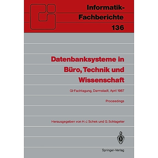 Datenbanksysteme in Büro, Technik und Wissenschaft / Informatik-Fachberichte Bd.136