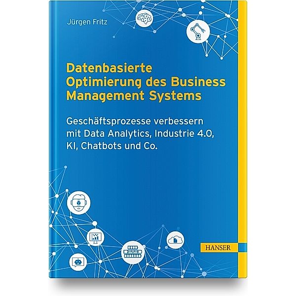 Datenbasierte Optimierung des Business Management Systems, Jürgen Fritz