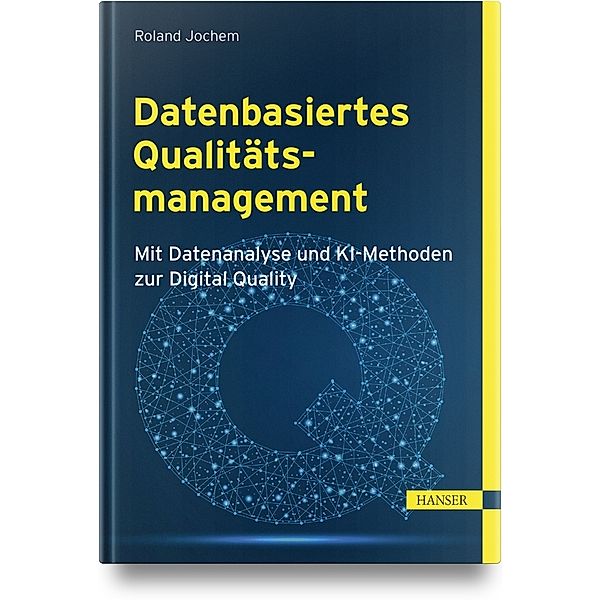 Datenbasiertes Qualitätsmanagement