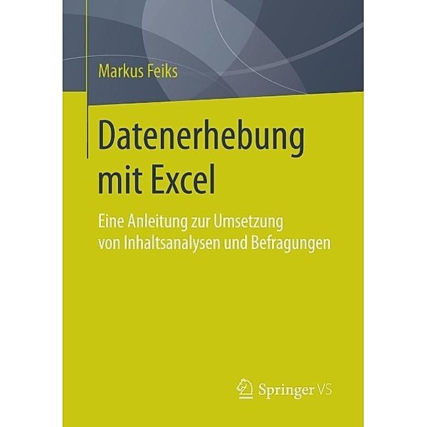 Datenerhebung mit Excel, Markus Feiks