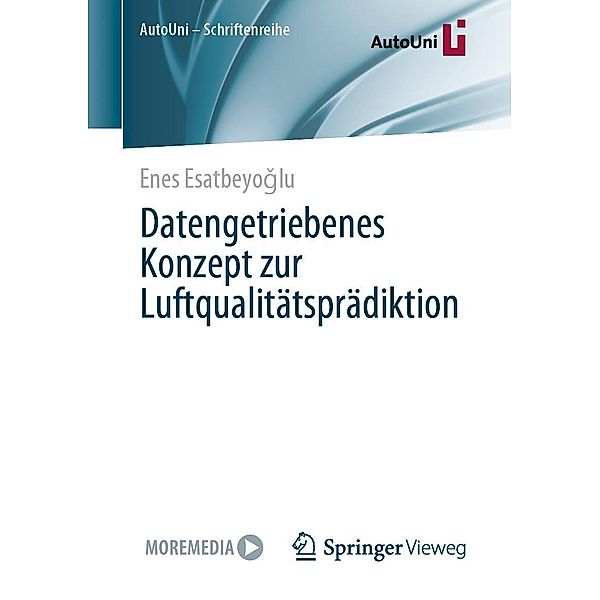 Datengetriebenes Konzept zur Luftqualitätsprädiktion / AutoUni - Schriftenreihe Bd.154, Enes Esatbeyoglu