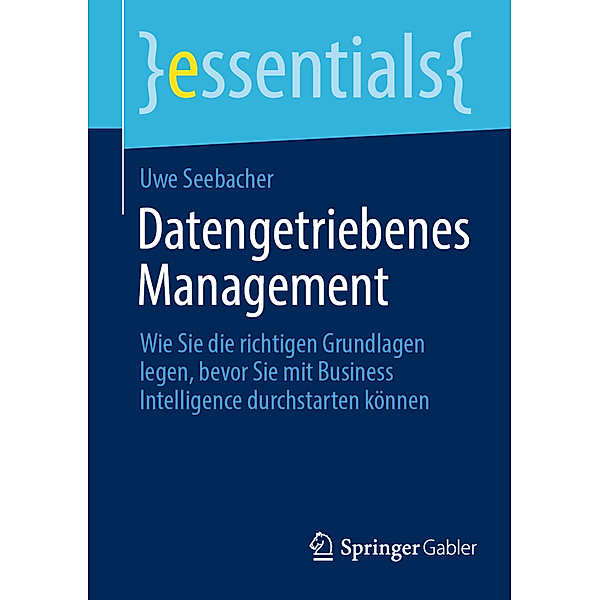 Datengetriebenes Management, Uwe Seebacher