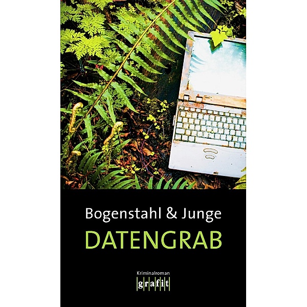 Datengrab, Christiane Bogenstahl, Reinhard Junge