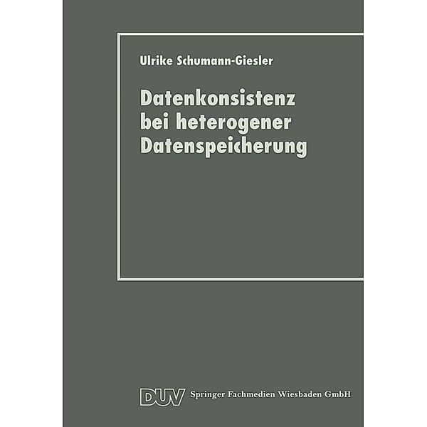 Datenkonsistenz bei heterogener Datenspeicherung