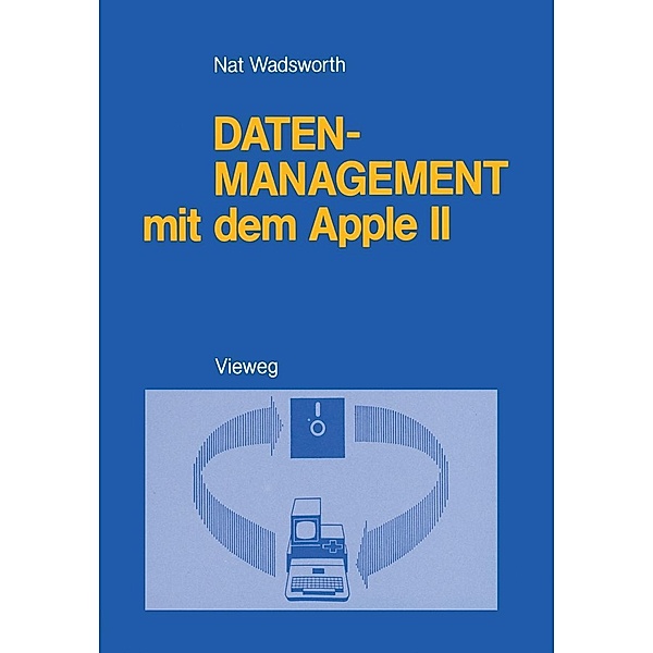 Datenmanagement mit dem Apple II, Nat Wadsworth