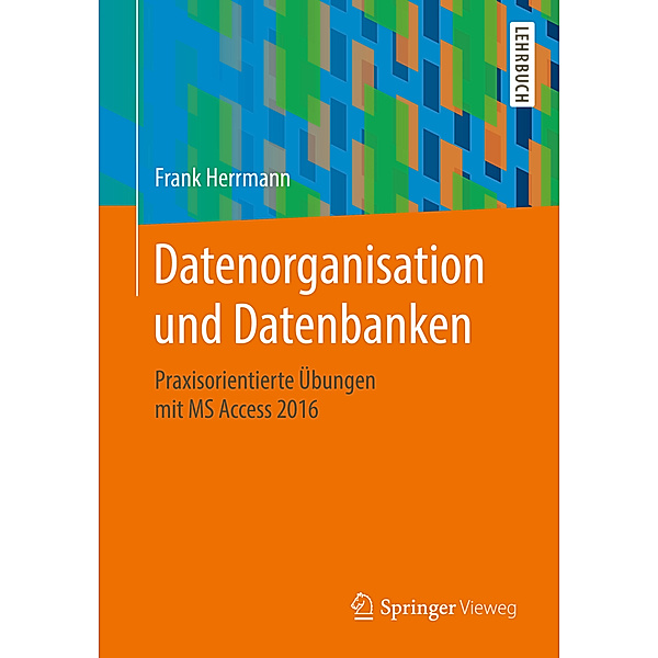 Datenorganisation und Datenbanken, Frank Herrmann