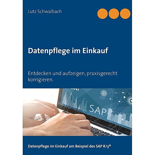 Datenpflege im Einkauf, Lutz Schwalbach