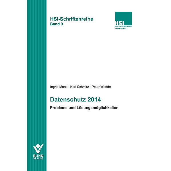 Datenschutz 2014, Ingrid Maas, Karl Schmitz, Peter Wedde