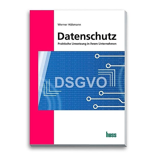 Datenschutz, Werner Hülsmann