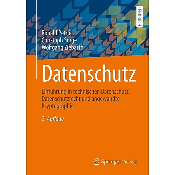 Datenschutz, Ronald Petrlic, Christoph Sorge, Wolfgang Ziebarth
