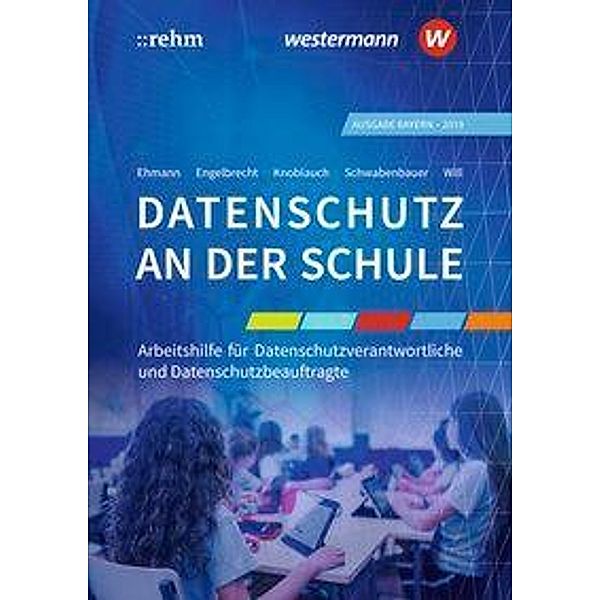 Datenschutz an der Schule, m. 1 Buch, m. 1 Online-Zugang