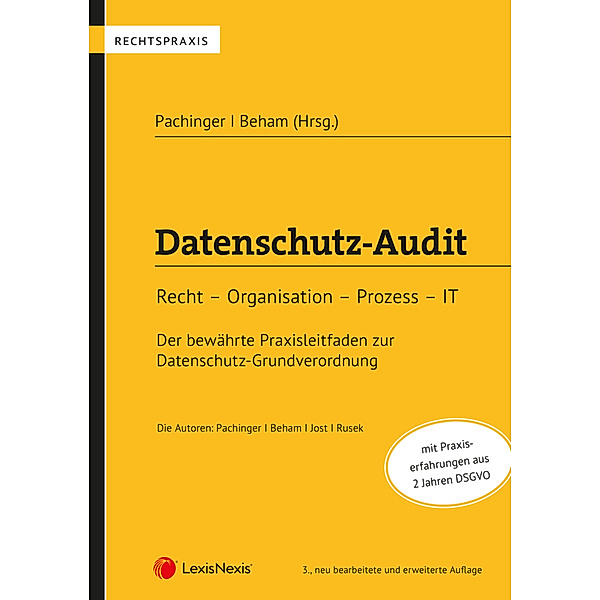 Datenschutz-Audit, Michael M. Pachinger, Thorsten Jost, Erik Rusek, Georg Beham