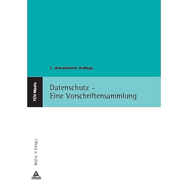 Datenschutz - Eine Vorschriftensammlung