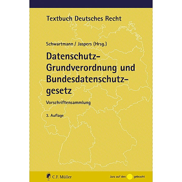 Datenschutz-Grundverordnung und Bundesdatenschutzgesetz, Rolf Schwartmann, Andreas Jaspers
