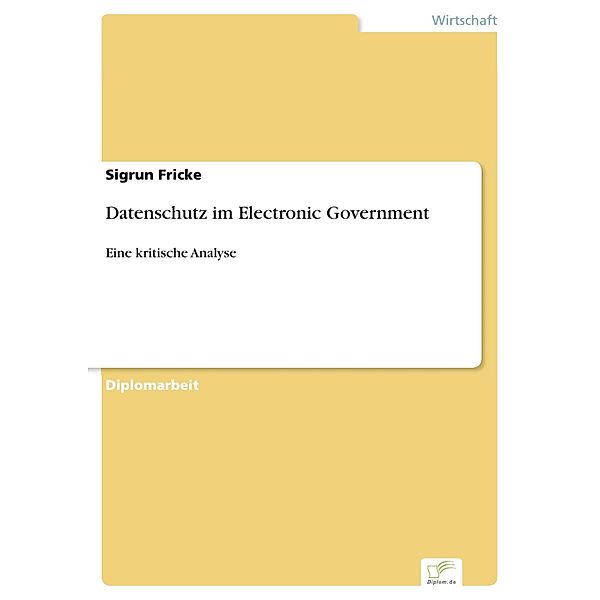 Datenschutz im Electronic Government, Sigrun Fricke