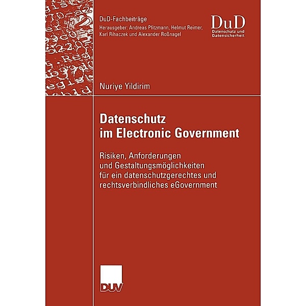 Datenschutz im Electronic Government / DuD-Fachbeiträge, Nuriye Yildirim