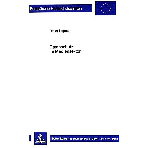 Datenschutz im Mediensektor, Dieter Kopetz