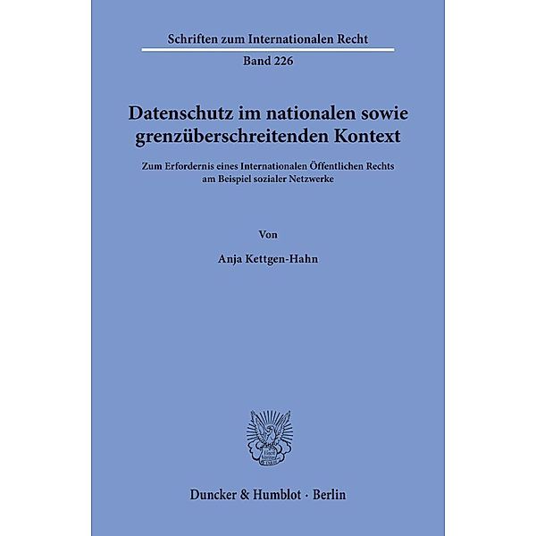 Datenschutz im nationalen sowie grenzüberschreitenden Kontext., Anja Kettgen-Hahn