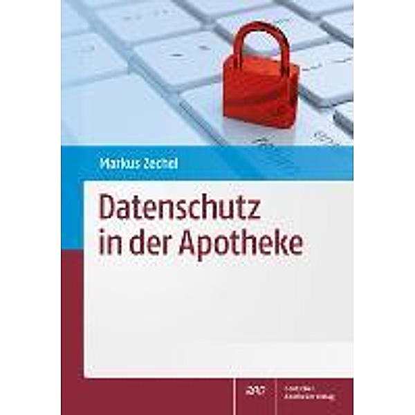 Datenschutz in der Apotheke, Markus Zechel