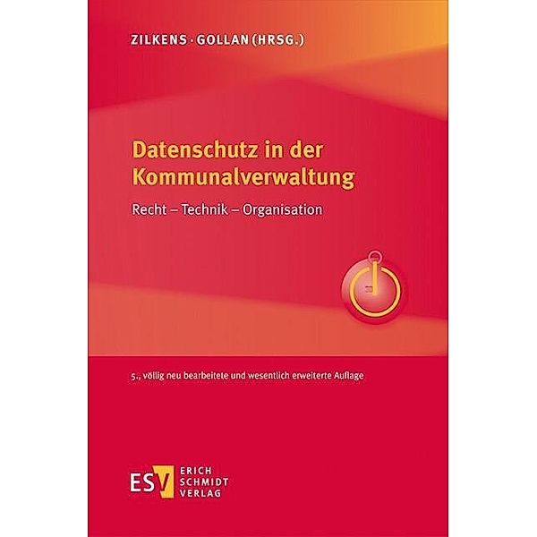 Datenschutz in der Kommunalverwaltung, Jens Ambrock, Julia Baetzgen, Lutz Gollan, Sina Hünervogt, Eric Janzen, Cornelia Jäger, Michael Scha