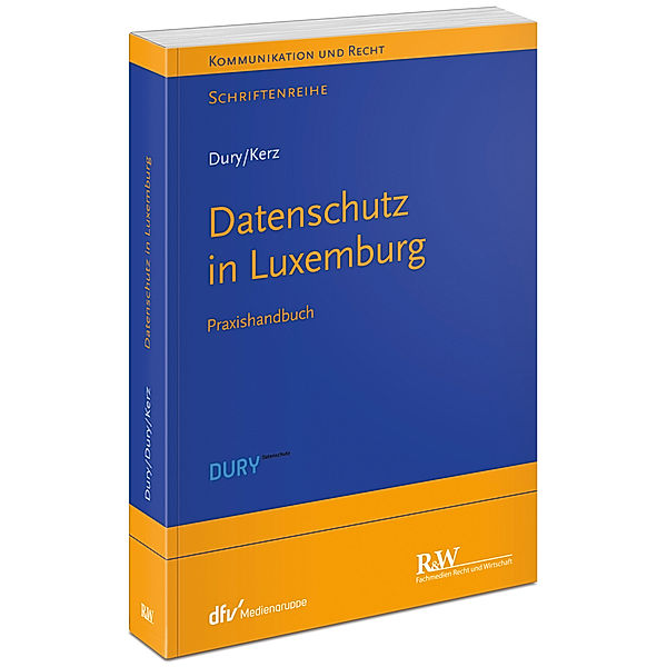 Datenschutz in Luxemburg, Marcus Dury, Sandra Dury, Martin Kerz