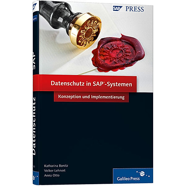 Datenschutz in SAP-Systemen, Katharina Bonitz, Volker Lehnert, Anna Otto