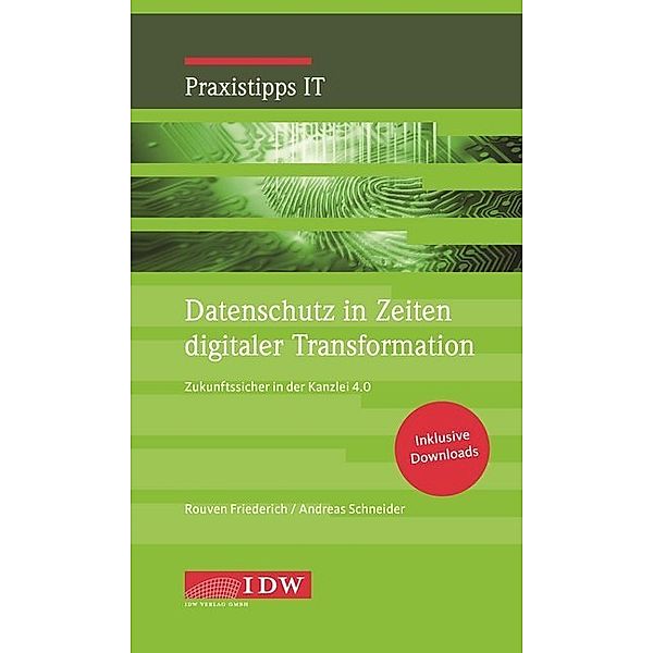 Datenschutz in Zeiten digitaler Transformation, Rouven Friederich, Andreas Schneider