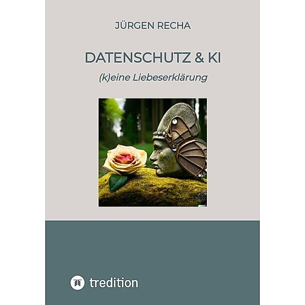 Datenschutz & KI, Jürgen Recha