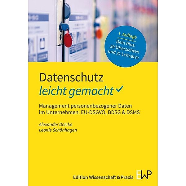 Datenschutz - leicht gemacht., Leonie Schönhagen, Alexander Deicke