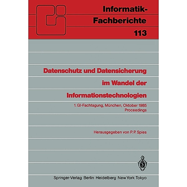 Datenschutz und Datensicherung im Wandel der Informationstechnologien / Informatik-Fachberichte Bd.113