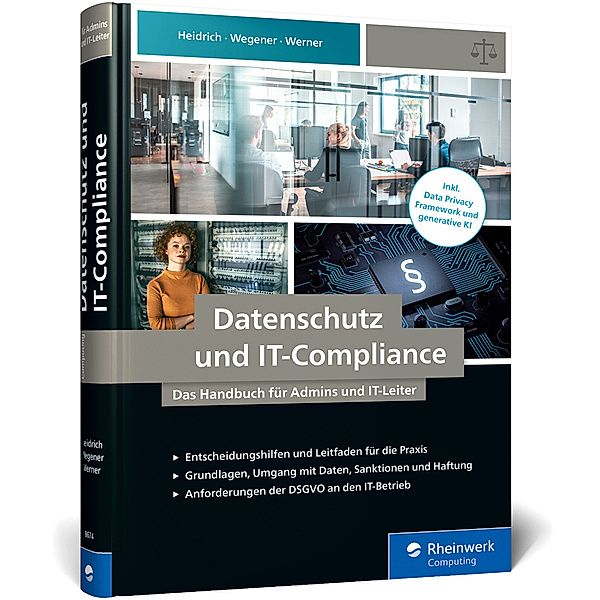Datenschutz und IT-Compliance, Joerg Heidrich, Dennis Werner, Christoph Wegener