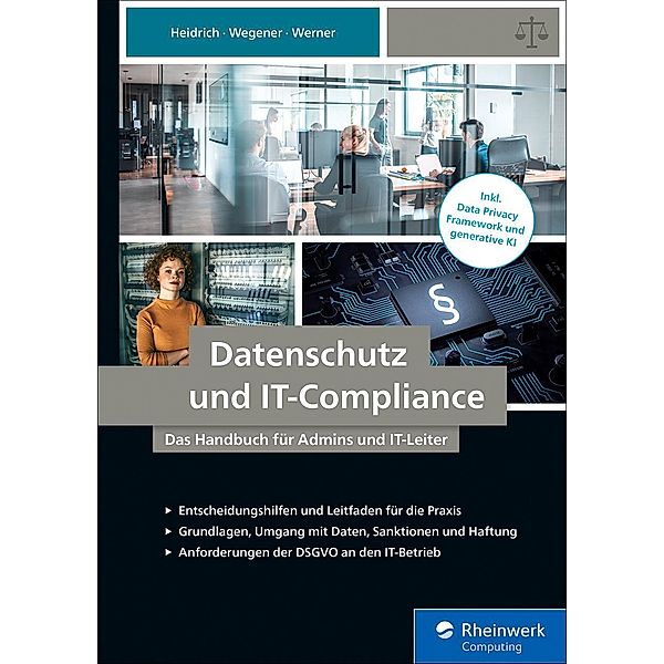 Datenschutz und IT-Compliance / Rheinwerk Computing, Joerg Heidrich, Dennis Werner, Christoph Wegener