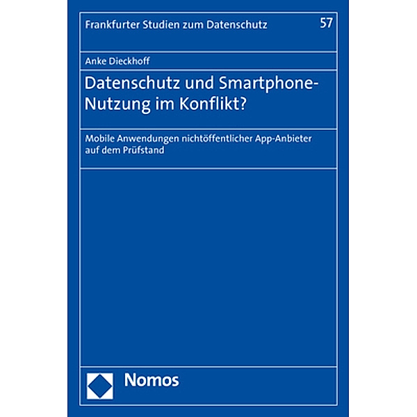 Datenschutz und Smartphone-Nutzung im Konflikt?, Anke Dieckhoff