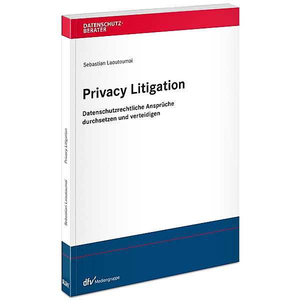 Datenschutzberater / Privacy Litigation, Sebastian Laoutoumai