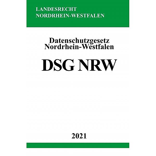 Datenschutzgesetz Nordrhein-Westfalen (DSG NRW), Ronny Studier