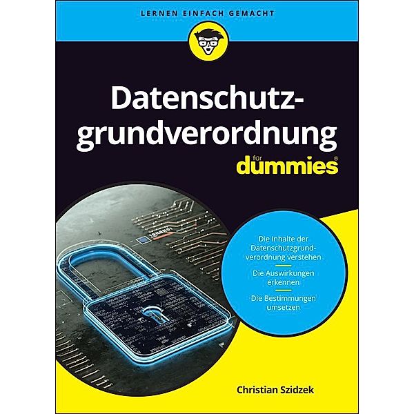 Datenschutzgrundverordnung für Dummies / für Dummies, Christian Szidzek