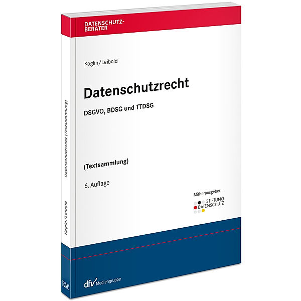 Datenschutzrecht, Olaf Koglin, Kevin Leibold