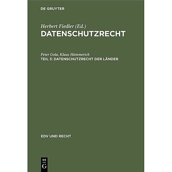 Datenschutzrecht der Länder, Peter Gola, Klaus Hümmerich