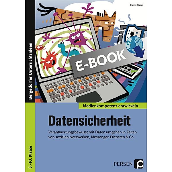 Datensicherheit / Medienkompetenz entwickeln, Heinz Strauf